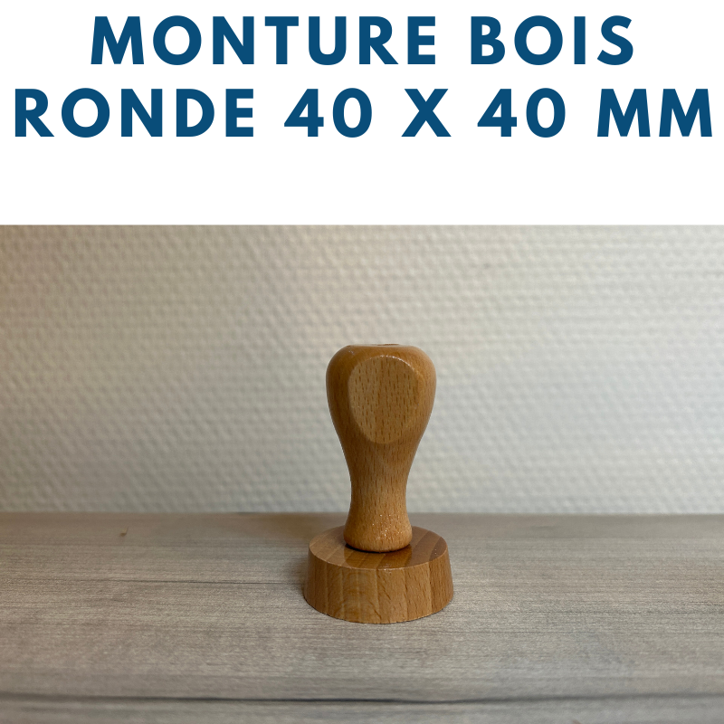 MONTURE BOIS POUR TAMPONS ENCREURS RONDE DIAMETRE 4 CM OU 40 MM