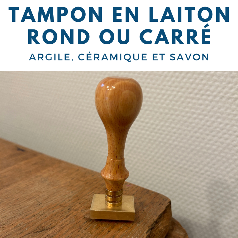 Tampon deluxe rond ou carré en laiton pour savon, argile et céramique