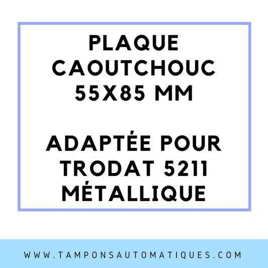 SEMELLE CAOUTCHOUC POUR TAMPON ENCREUR TRODAT 5211