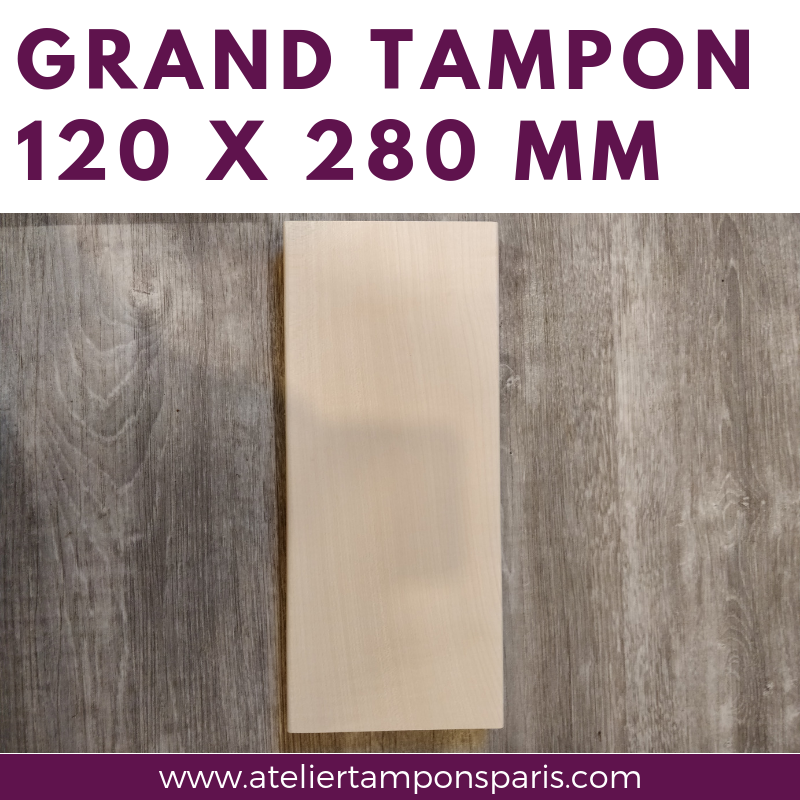 GRAND TAMPON BOIS 120 X 280 MM TAMPON LOGO PERSONNALISÉ