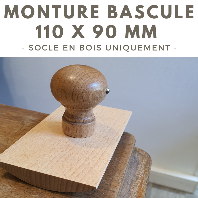 MONTURE BOIS POUR TAMPON BASCULE 110 X 90 MM