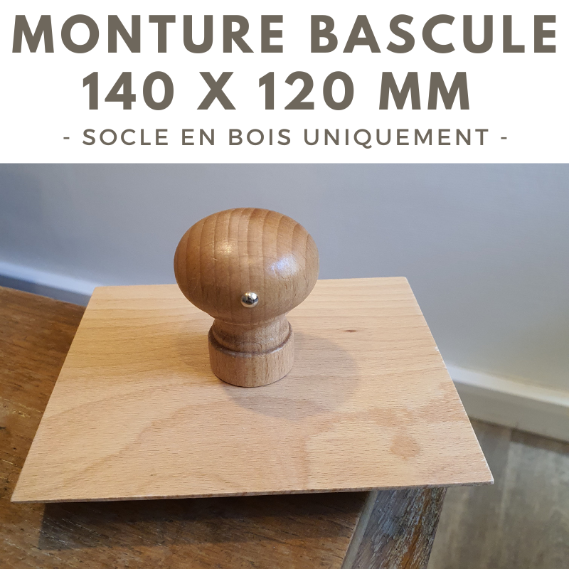 MONTURE BOIS POUR TAMPON BASCULE 140 X 120 MM