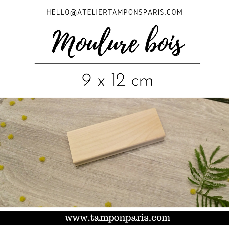 MOULURE BOIS POUR TAMPON GRAND FORMAT 9 X 12 CM OU 90 X 120 MM