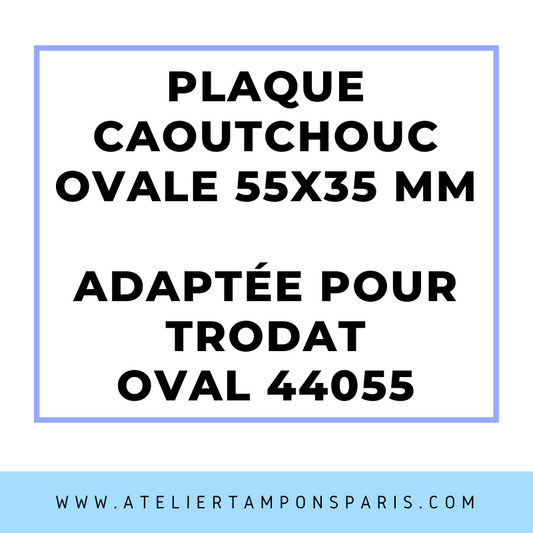 SEMELLE CAOUTCHOUC POUR TAMPON ENCREUR TRODAT OVAL 44055
