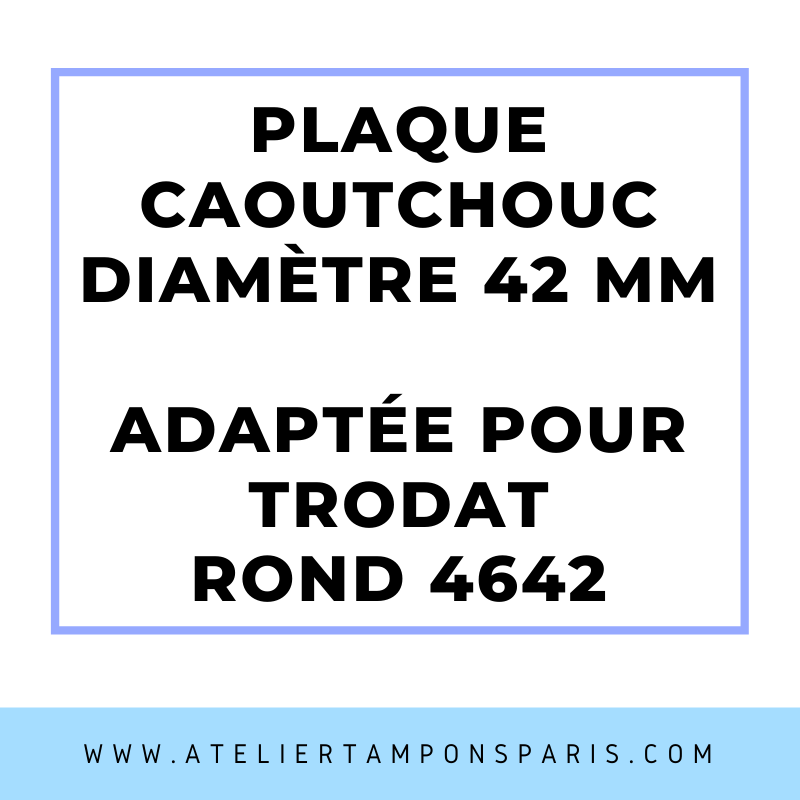 SEMELLE CAOUTCHOUC POUR TAMPON ENCREUR TRODAT ROND 4642