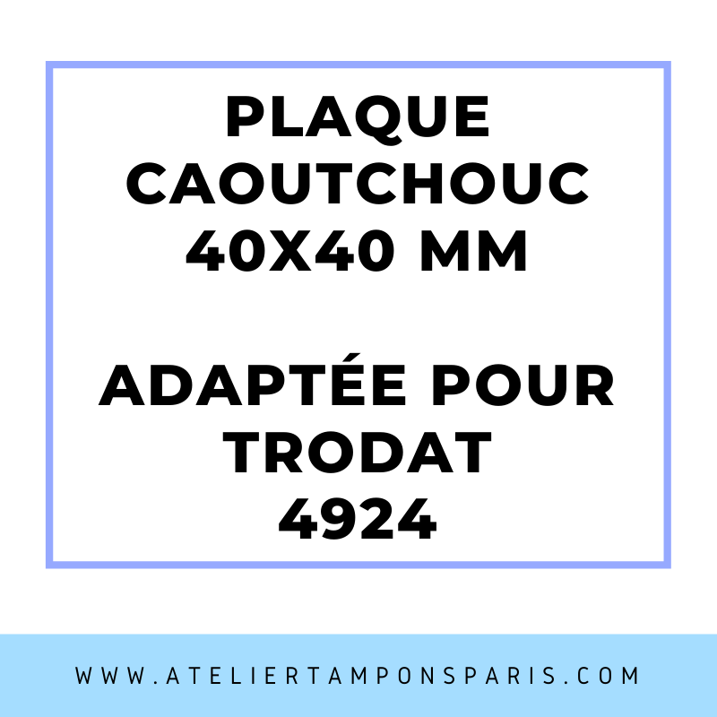 SEMELLE CAOUTCHOUC POUR TAMPON ENCREUR TRODAT 4924