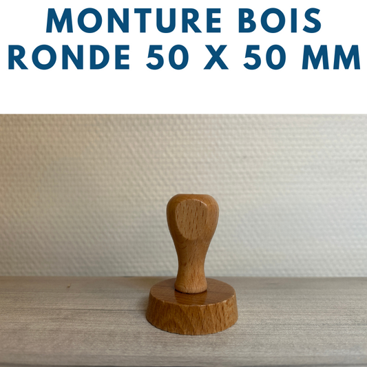 MONTURE BOIS POUR TAMPONS ENCREURS RONDE DIAMETRE 5 CM OU 50 MM