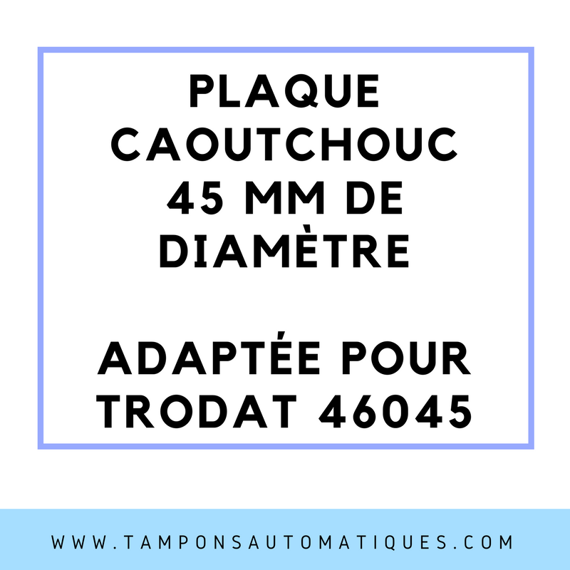 SEMELLE CAOUTCHOUC POUR TAMPON ENCREUR TRODAT 46045