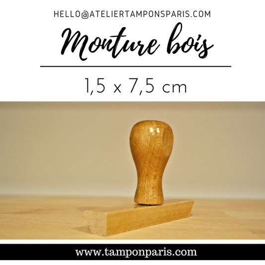 MONTURE BOIS POUR TAMPONS ENCREURS 1,5 X 7,5 CM OU 15 X 75 MM