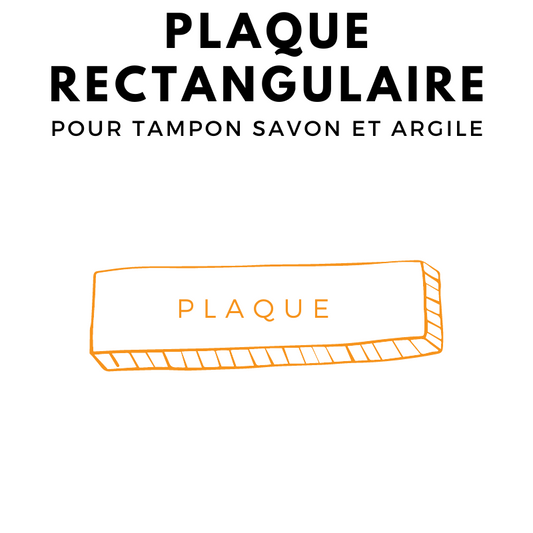 Plaque acrylique rectangulaire pour tampon argile ou savon