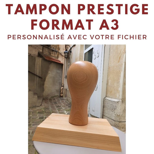 Tampon en bois prestige format géant A3