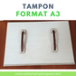 Grand tampon sur-mesure format A3