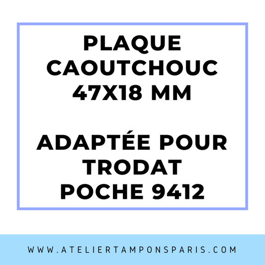 SEMELLE CAOUTCHOUC POUR TAMPON ENCREUR TRODAT DE POCHE 9412