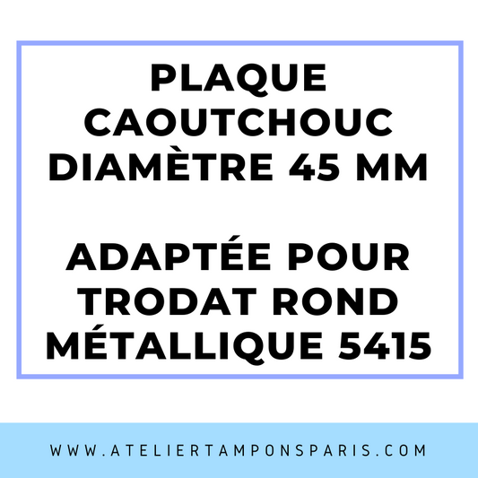 SEMELLE CAOUTCHOUC POUR TAMPON ENCREUR TRODAT MÉTALLIQUE 5415